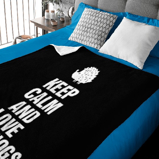 Keep Calm And Love Hedgehogs - Funny Animal Lovers Baby Blankets