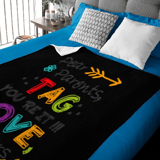 Dear Parents Tag You're It Teacher Graduation Gift Baby Blankets