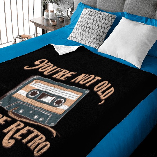 You're Not Old You're Retro Classic Cassette Tape Baby Blankets