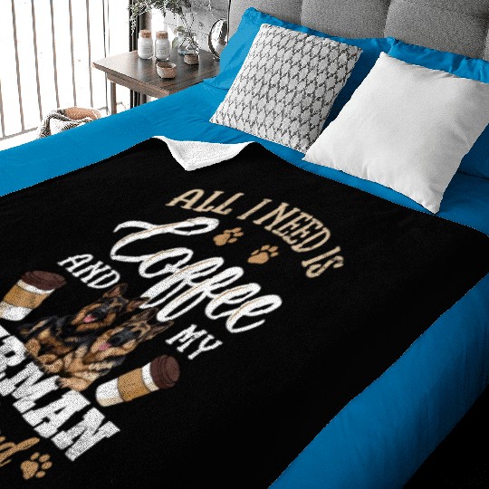 German Shepherd All I Want is Coffee and my German Baby Blankets