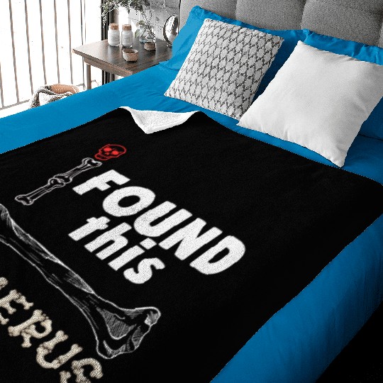 I Found This Humerus - Embrace Your Funny Bone! Baby Blankets