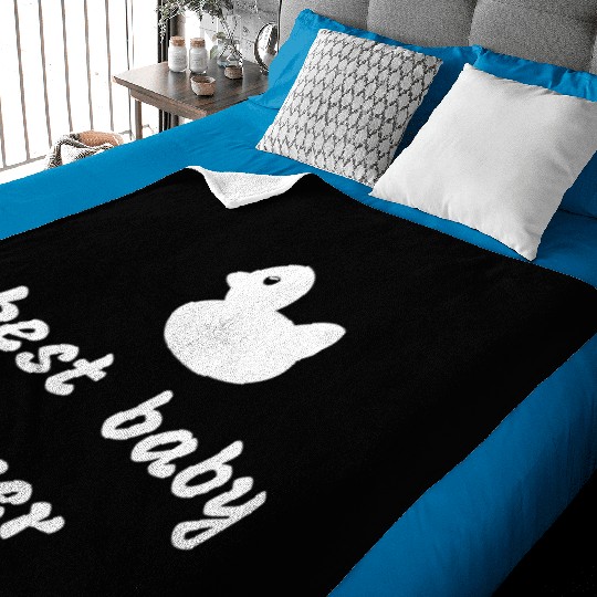 best baby ever - cute newborn clothes for parents Baby Blankets