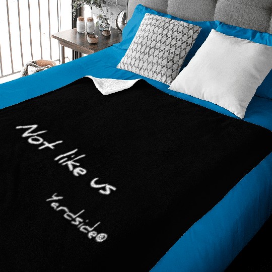 Not like us Yardside Baby Blankets