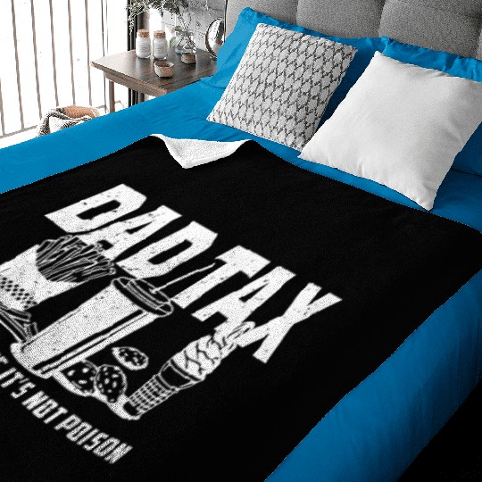 Dad Tax Making Sure It's Not Poison Fathers Day Baby Blankets