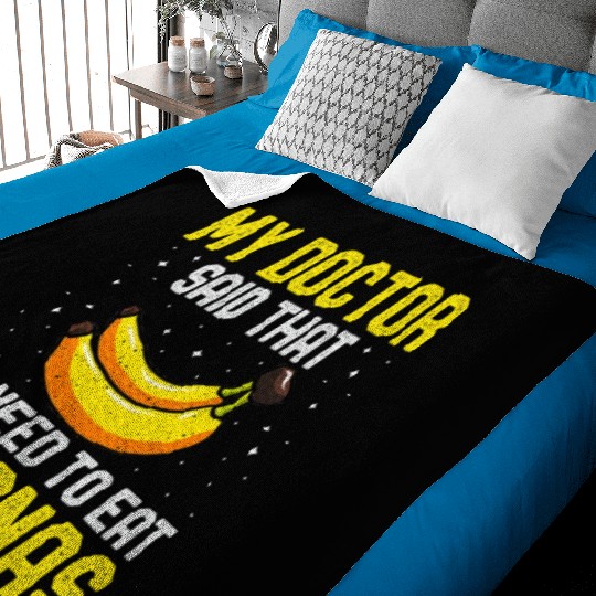 Banana Lover My Doctor Said That Baby Blankets