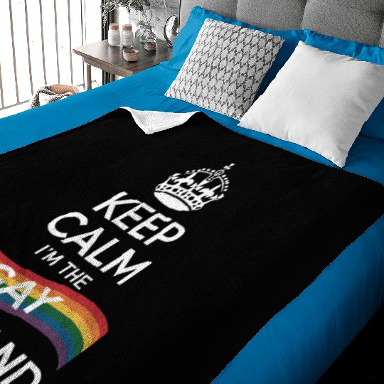 Keep Calm I'm The Gay Husband Wife Dad LGBT Pride Baby Blankets