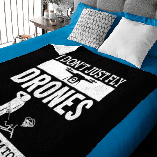 I Don't Just Fly Drones I Crash Them Too Funny Baby Blankets