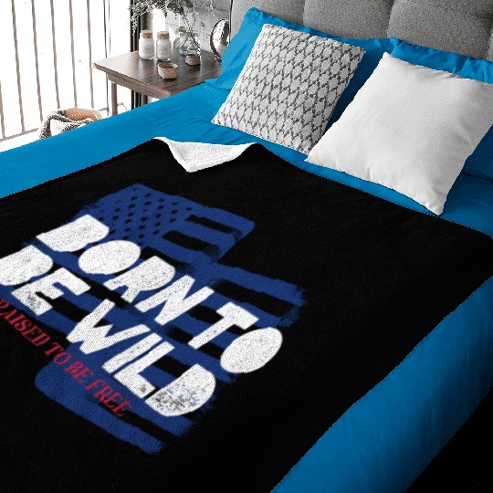 Born To Be Wild Raised To Be Free 4th of July Baby Blankets