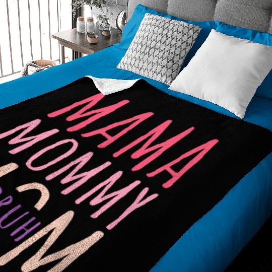 Mama Mommy Mom Bruh Mothers Day Baby Blankets