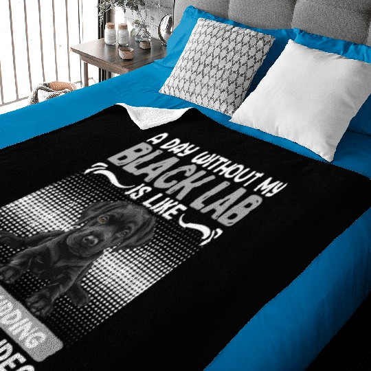 Black Labrador A DAY WITHOUT MY BLACK LAB Baby Blankets