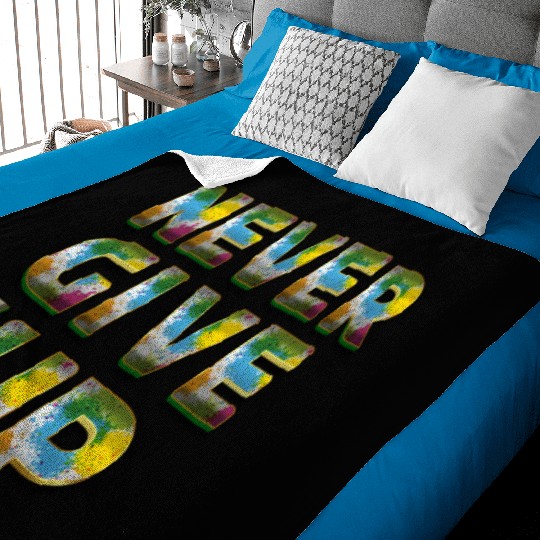 Never Give Up Motivational Baby Blankets