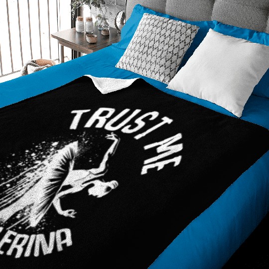 Trust Me I'm A Ballerina Dance Ballet Baby Blankets