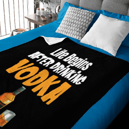Life Begins After Drinking Vodka Liquor Sommelier Baby Blankets
