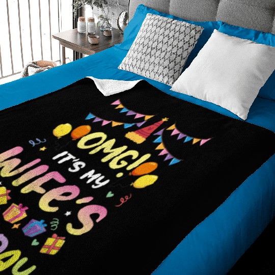 Omg! It's My Wife's Birthday Funny Birthday Baby Blankets