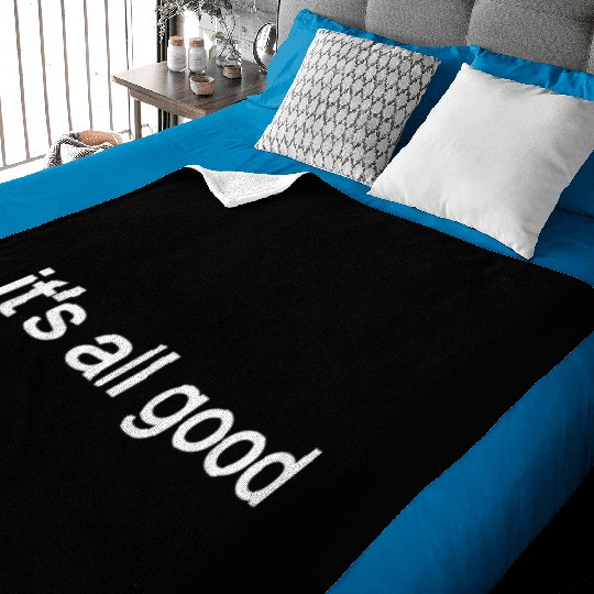 Embrace the Positive Vibes 'IT'S ALL GOOD' Baby Blankets