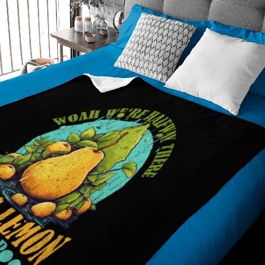 Woah We're Halfway There, Woah Lemon On A Pear 9 Baby Blankets