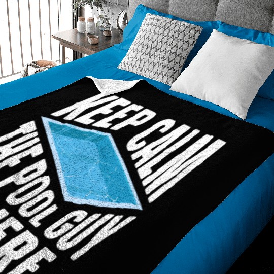 Pool Cleaner Keep Calm The Pool Guy Is Here Baby Blankets