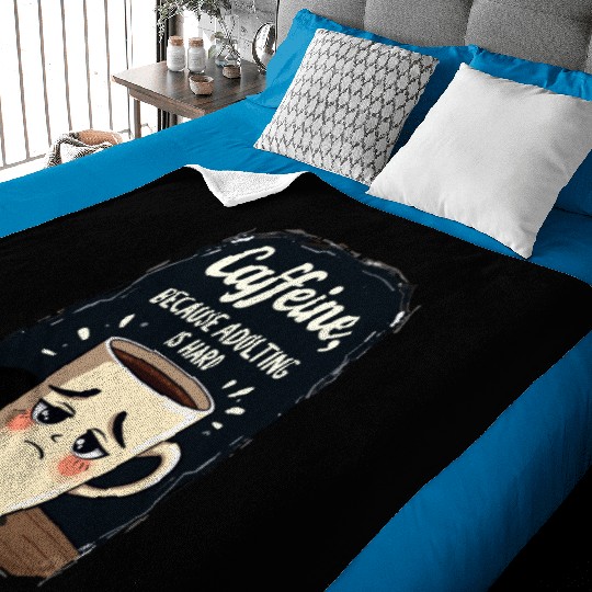Caffeine Because Adulting Is Hard - Coffee Humor Baby Blankets