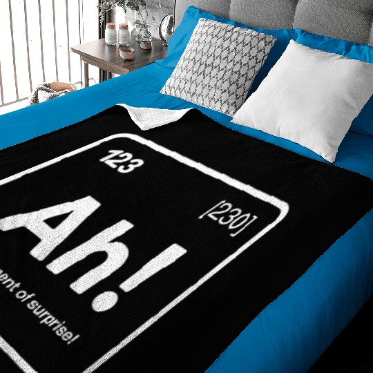 Ah! The Element of Surprise - Funny Chemistry Pun Baby Blankets