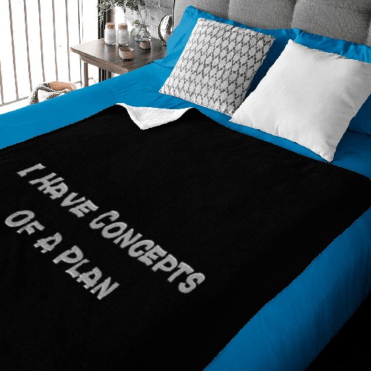I Have Concepts of a Plan Funny Debate 2024 Baby Blankets