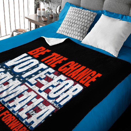 Be the Change - Vote for KamalaHarris. US Election Baby Blankets