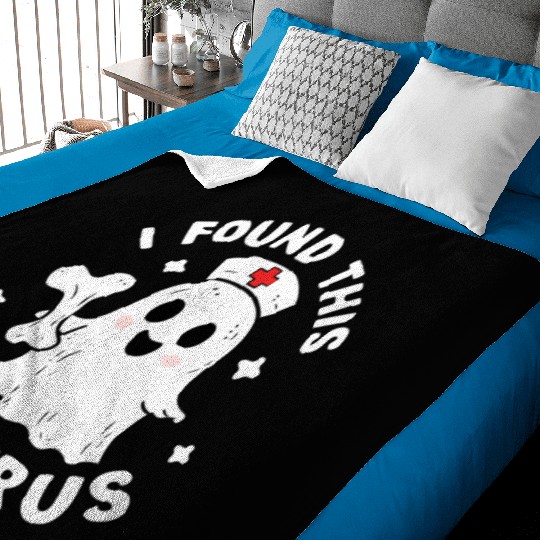 I Found This Humerus Funny Halloween For Nurses Baby Blankets