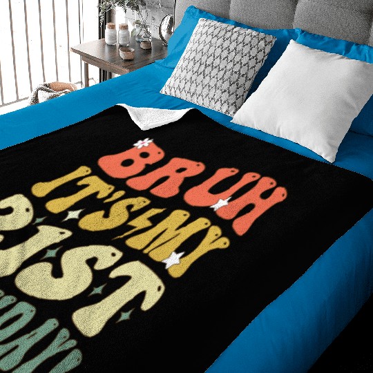 Bruh it's My 21st Birthday Gifts For Men and Women Baby Blankets