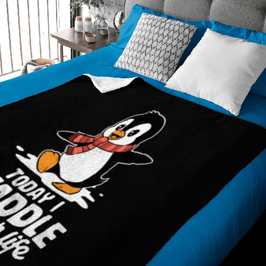 Today I Waddle Through Life Penguin Fun Baby Blankets