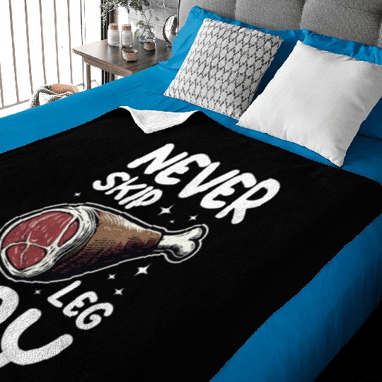 Never Skip Leg Day Beef Funny Food Gym Baby Blankets