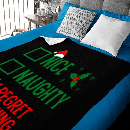 Nice Naughty I Regret Nothing Christmas Baby Blankets