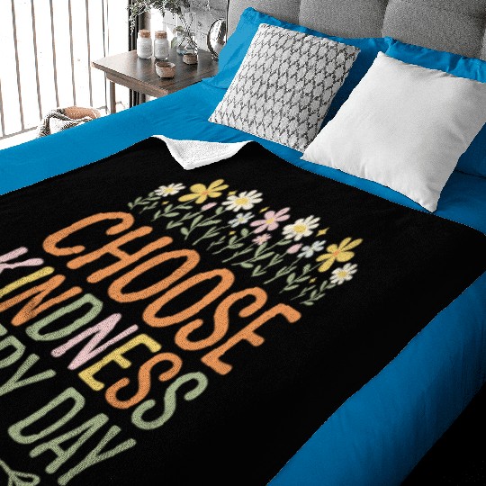Choose Kindness Every Day Baby Blankets