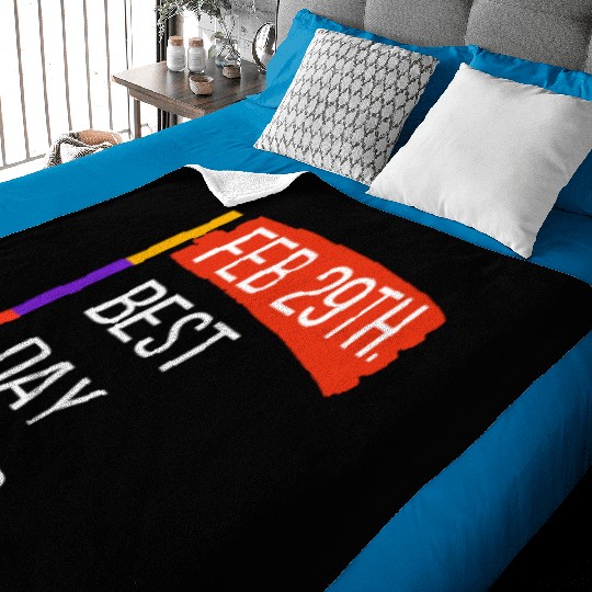 Feb 29th Best Day Ever – Leap Year Celebration Baby Blankets
