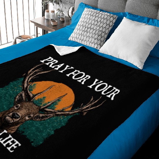 Pray for Your Deer Life Elk Hunting Antler Hunter Baby Blankets