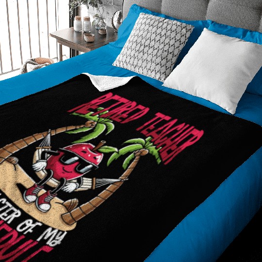 Retired Teacher Master of My Own Schedule Baby Blankets