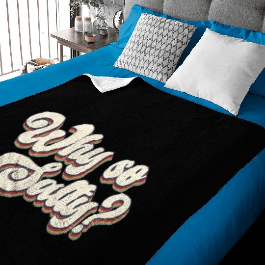 Why So Salty Retro 80s Vintage Baby Blankets