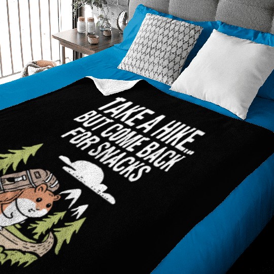 Take A Hike But Come Back For Snacks Hamster Baby Blankets