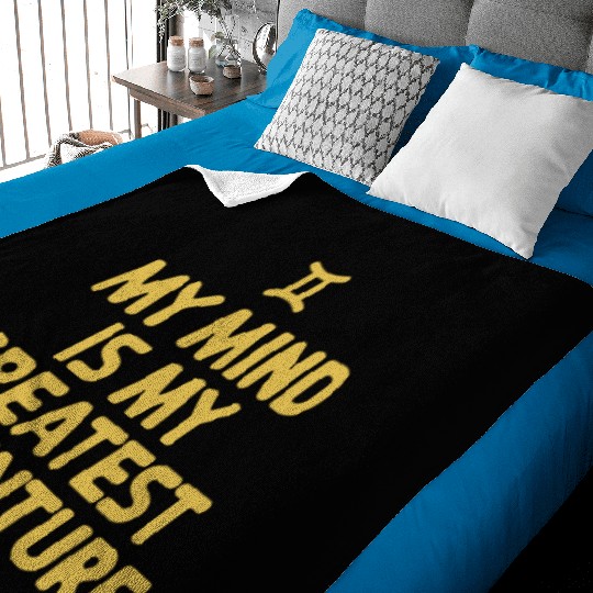 Gemini Zodiac My Mind Is My Greatest Adventure Baby Blankets