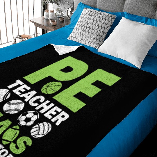 PE teacher chaos coordinator Baby Blankets