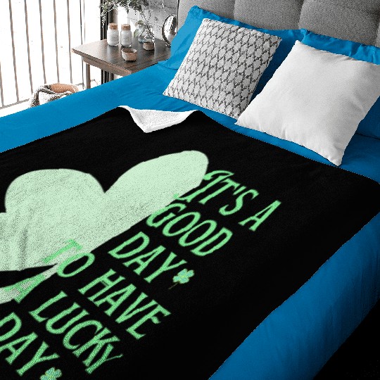 It's A Good Day Saint Patrick's Day | Shamrock Day Baby Blankets