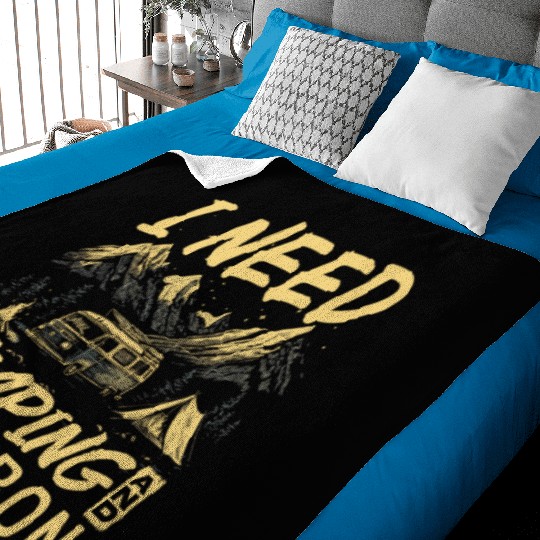 I Need Camping And Bourbon Baby Blankets