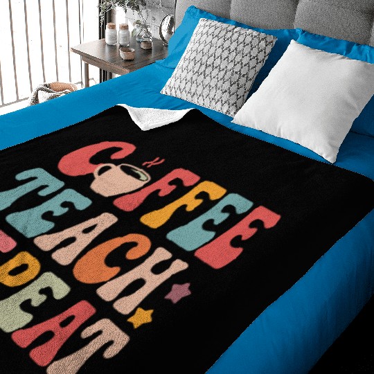 Coffee Teach Repeat Teacher Life Baby Blankets