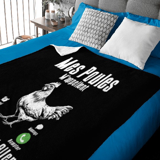 My Chickens Are Calling Me And I Have To Go As A Baby Blankets