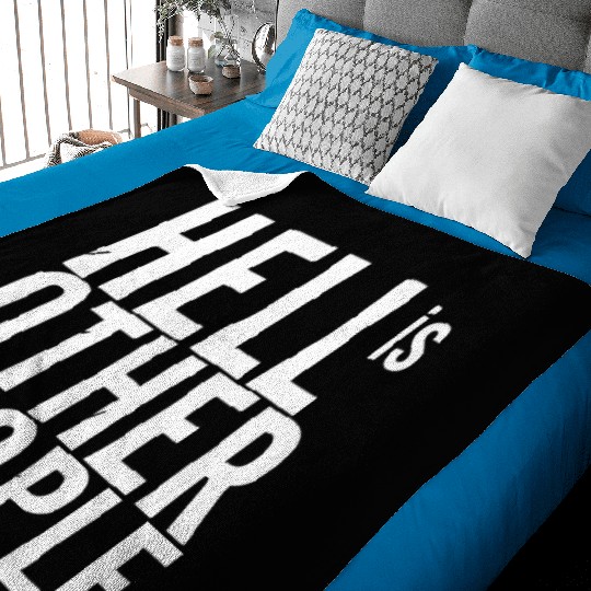 Funny hell is other people individual creative art Baby Blankets