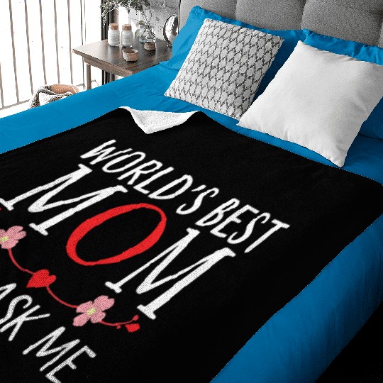 World's Best Mom Just Ask Me Quote Mother's Day Baby Blankets