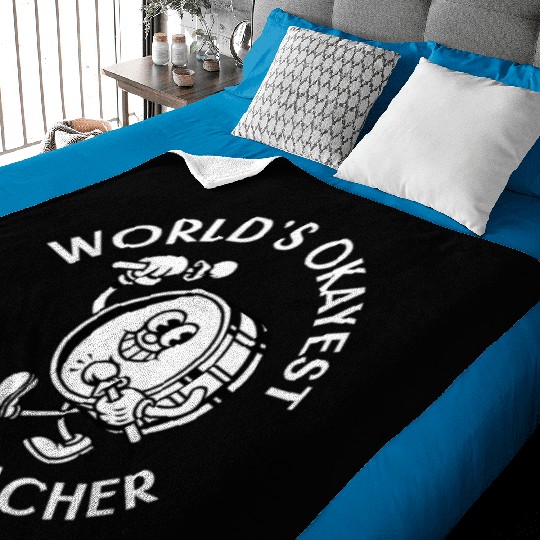 worlds okayest drum teacher Baby Blankets