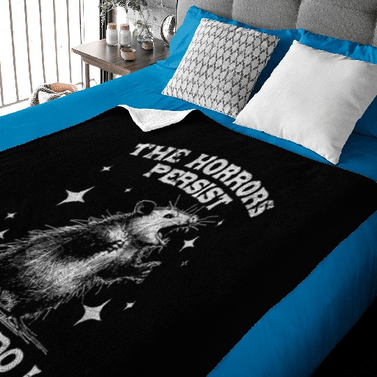 The Horrors Persist But So Do I Funny Opossum Meme Baby Blankets