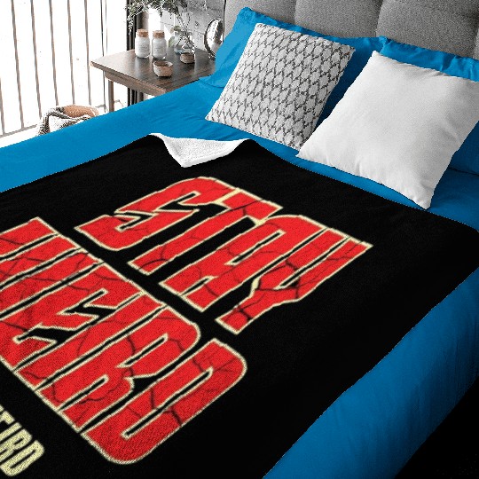 Stay Weird, I Love Weird – A Bold Statement for Un Baby Blankets