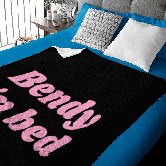 Bendy in Bed | Funny Flirty for Flexible Folks Baby Blankets
