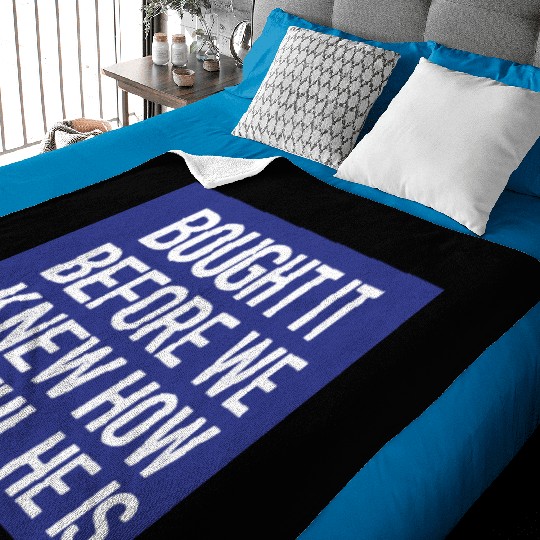 Bought it - Anti Elon Musk bumper Funny saying Baby Blankets