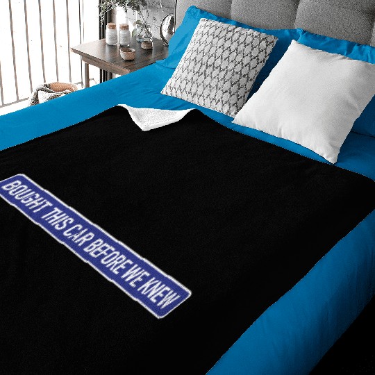 Bought it - Anti Elon Musk bumper Funny saying Baby Blankets